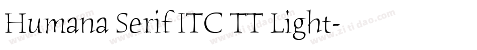 Humana Serif ITC TT Light字体转换